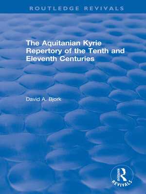 cover image of The Aquitanian Kyrie Repertory of the Tenth and Eleventh Centuries